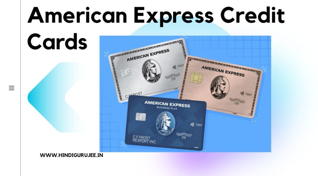 American Express Credit Cards